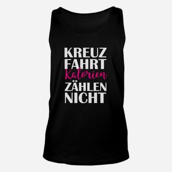 Kreuzfahrt Kalorien Zählen Nicht TankTop - Seseable