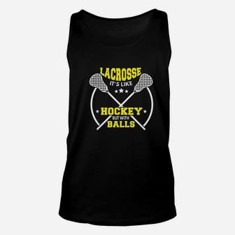 Lacrosse Player Gift Like Hockey With Balls Fun Lacrosse Unisex Tank Top - Seseable