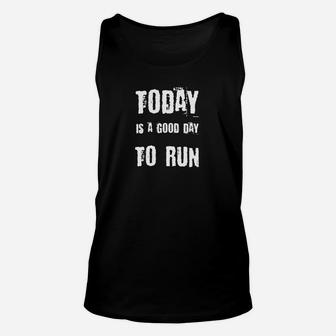 Laufshirt mit Motivationsspruch 'Today is a Good Day to Run', Schwarzes Sport-Tee Unisex TankTop - Seseable