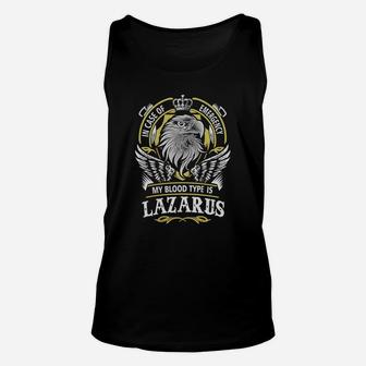 Lazarus In Case Of Emergency My Blood Type Is Lazarus Gifts T Shirt Unisex Tank Top - Seseable