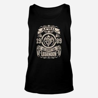 Legenden Geboren im April 1989 Unisex TankTop, Retro Geburtstags-Unisex TankTop für Männer - Seseable