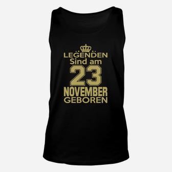 Legenden Sind Am 23 November Geboren TankTop - Seseable