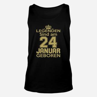 Legenden Sind Am 24 Januar Geboren TankTop - Seseable