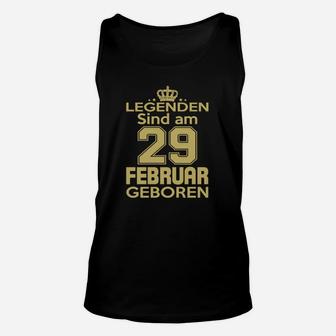 Legenden Sind Am 29 Februar Geboren TankTop - Seseable