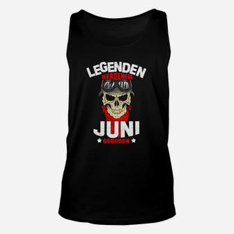 Legenden Werden Im Juni Geboren TankTop - Seseable