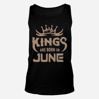 Legends And Kings Were Born In June Vintage And Funny Unisex Tank Top - Seseable