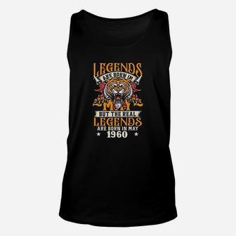 Legends Are Born In May But The Real Legends Are Born In May 1960 Unisex Tank Top - Seseable