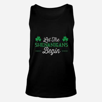 Let The Shenanigans Begin St Patricks Day Gift Unisex Tank Top - Seseable