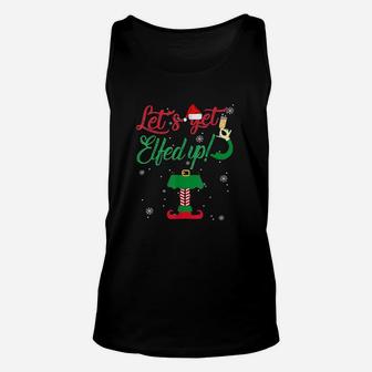 Lets Get Elfed Up Funny Drinking Christmas Gift Unisex Tank Top - Seseable