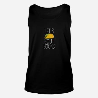 Lets Taco About Books Funny Mexican Pun Bookworm Unisex Tank Top - Seseable