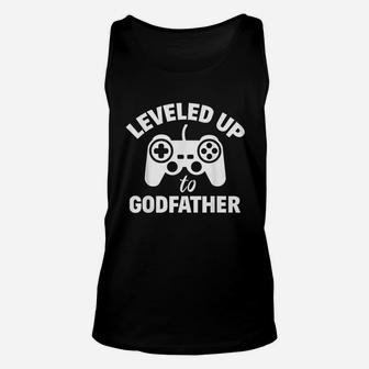 Leveled Up To Godfather, best christmas gifts for dad Unisex Tank Top - Seseable