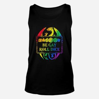 Lgbt Dungeons And Dragons Dice D20 Be Gay Roll Dice Unisex Tank Top - Seseable