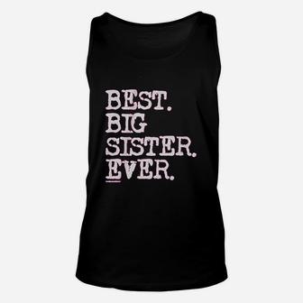 Little Girls Best Big Sister Ever Unisex Tank Top - Seseable