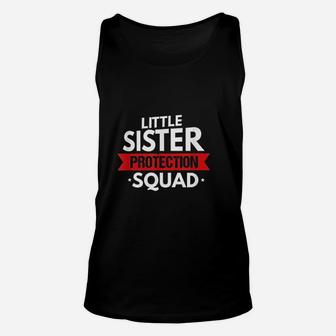 Little Sister Protection Squad Funny Big Brother Siblings Unisex Tank Top - Seseable