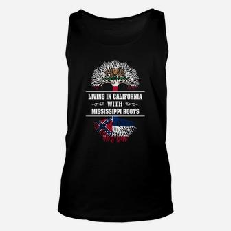 Living In California With Mississippi Roots Unisex Tank Top - Seseable