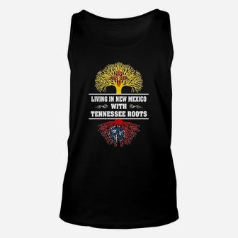 Living In New Mexico With Tennessee Roots Unisex Tank Top - Seseable