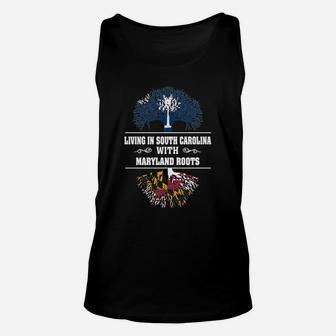 Living In South Carolina With Maryland Roots Unisex Tank Top - Seseable
