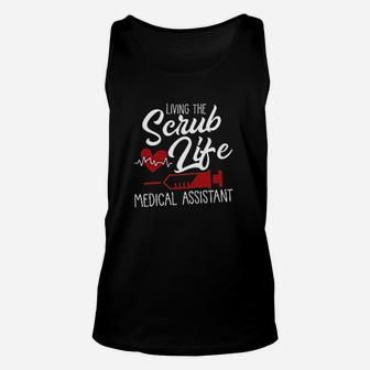 Living Scrub Life Medical Assistant To Nurse Doctor Unisex Tank Top - Seseable