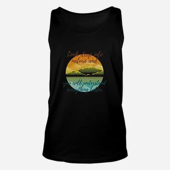 Look Deep Into Nature And You Will Understand Everything Better Unisex Tank Top - Seseable