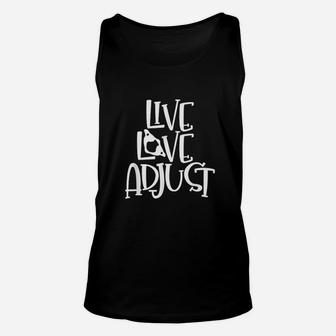 Love And Live Adjust Chiropractor Chiropractic Students Unisex Tank Top - Seseable