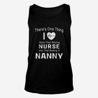 Love Being A Nanny Even More Than Beeing Nurse Unisex Tank Top - Seseable