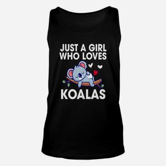 Lovely Just A Girl Who Loves Koalas Bear Unisex Tank Top - Seseable