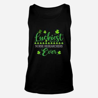 Luckiest Nurse Researchers Ever St Patrick Quotes Shamrock Funny Job Title Unisex Tank Top - Seseable