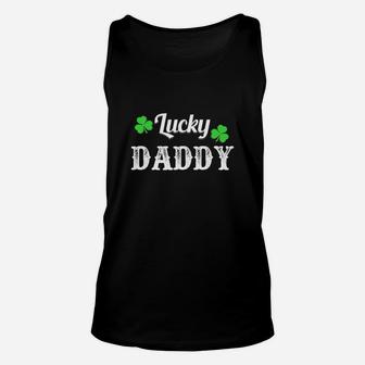Lucky Daddy Shirt St Patricks Day Unisex Tank Top - Seseable