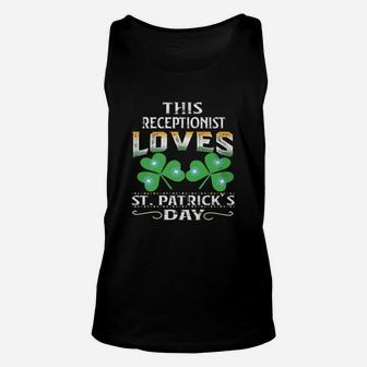 Lucky Shamrock This Receptionist Loves St Patricks Day Funny Job Title Unisex Tank Top - Seseable