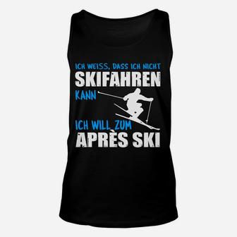 Lustiges Après-Ski Unisex TankTop Ich kann nicht skifahren, Partyshirt für Skiurlaub - Seseable