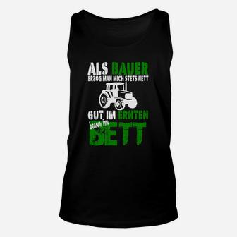 Lustiges Bauer Unisex TankTop mit Spruch über Ernte und Beet, Traktor Design - Seseable