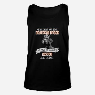 Lustiges Deutsche Dogge Unisex TankTop, Besser als Deins Motiv - Seseable