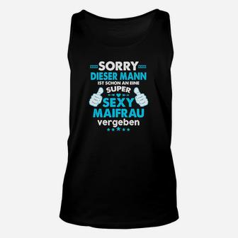 Lustiges Herren Unisex TankTop Vergeben an Sexy Maifrau - Witziges Outfit - Seseable