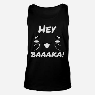 Lustiges Katzen-Gesicht Unisex TankTop, HEY BAAAAKA! Aufschrift - Seseable