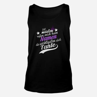 Lustiges Tanten Unisex TankTop Wichtige nennen mich Tante, Spruch Design - Seseable