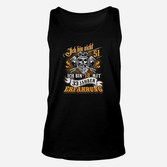 Lustiges Unisex TankTop zum 51. Geburtstag, 18 mit 33 Jahren Erfahrung Motiv - Seseable