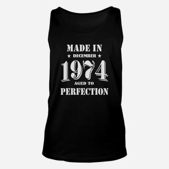 Made In December 1974 Shirts,december 1974 T-shirt,december 1974 Tshirt,born In December 1974,made In December 1974 Shirt,1974s T-shirt,born In December 1974 Unisex Tank Top - Seseable