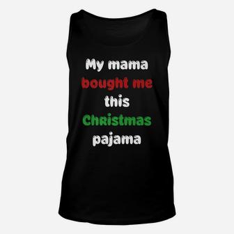 Mama Bought Me This Christmas Pajama Kids Girls Boys Unisex Tank Top - Seseable