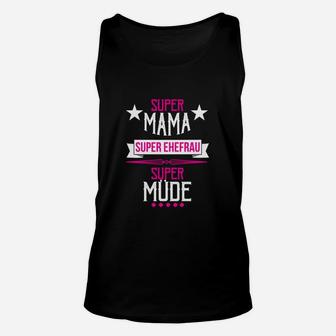 Mama Ehefrau Super Müde TankTop - Seseable