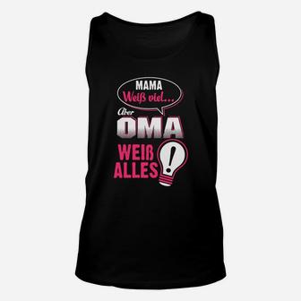 Mama Weib Viel Oma Weib Alles TankTop - Seseable