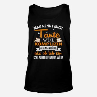 Mann Mennt Mich Tante Well Komplizin Also Kingden Wurde TankTop - Seseable