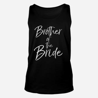 Matching Bridal Party Gifts For Family Brother Of The Bride Unisex Tank Top - Seseable