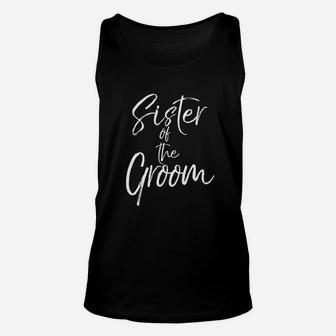 Matching Bridal Party Gifts For Family Sister Of The Groom Unisex Tank Top - Seseable