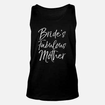 Matching Family Bridal Party Bride Fabulous Mother Unisex Tank Top - Seseable