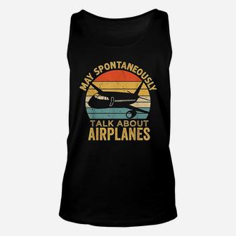 May Spontaneously Talk About Airplanes Funny Pilot Aviation Unisex Tank Top | Seseable UK