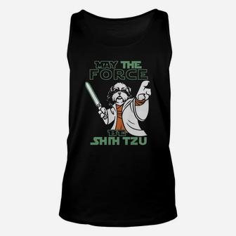 May The Force Be Shih Tzu Tshirt Unisex Tank Top - Seseable