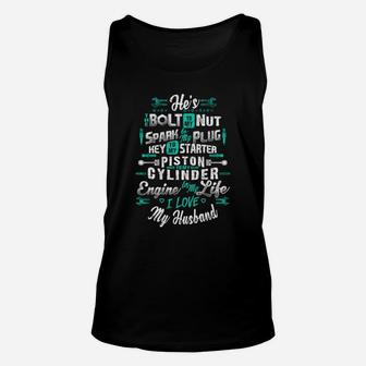 Mechanic - My Husband - He Is Bolt To My Nut Unisex Tank Top - Seseable