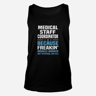 Medical Staff Coordinator Tshirt Shirt Unisex Tank Top - Seseable