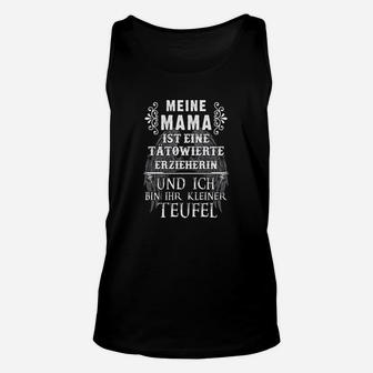 Meine Mama Ist Eine Tätowierte Erzieherin Unisex TankTop, Kleiner Teufel Design - Seseable