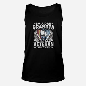 Mens A Dad Grandpa Korean Veteran Nothing Scares Me Proud Vet Premium Unisex Tank Top - Seseable